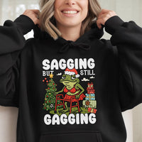Humorous Adult Humor Christmas Hoodie, Sagging but Still Gagging Frog Hoodie, Rude Holiday Frog Meme Sweatshirt, Graphic Sarcastic Pullover