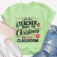 Humorous Holiday Educator Graphic Tee, Silent Classroom Teacher Christmas Shirt, Xmas School Humor T-Shirt, Winter Teacher Present