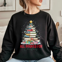 Book Tree Holiday Sweatshirt, All Booked for Christmas Sweatshirt, Adorable Bookish Xmas Sweater, Book Lover Christmas Crewneck, Reader Present