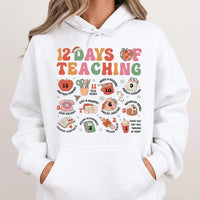 Retro School Teacher Hoodie, 12 Days of Teaching Christmas Hoodie, Humorous Educator Holiday Hooded Sweatshirt, Adorable Xmas Graphic Pullover Present