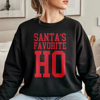 Humorous Christmas Quote Sweatshirt, Santa's Favorite Ho Sweatshirt, Adult Humor Holiday Sweatshirt, Sarcastic Xmas Crewneck, Novelty Gag Present