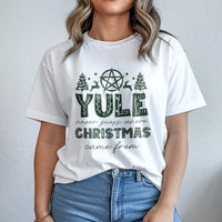 Pagan Holiday Solstice Tee, Yule Never Guess Where Christmas Came from T-Shirt, Wiccan Winter Folklore Graphic Shirt, Yule Season Present Tee