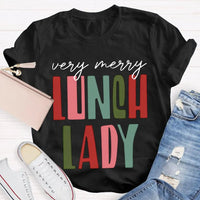 Very Merry Holiday Shirt, Lunch Lady Christmas T-Shirt, School Cafeteria Graphic Tee, Humorous Christmas Lunch Lady Tee, School Staff Present