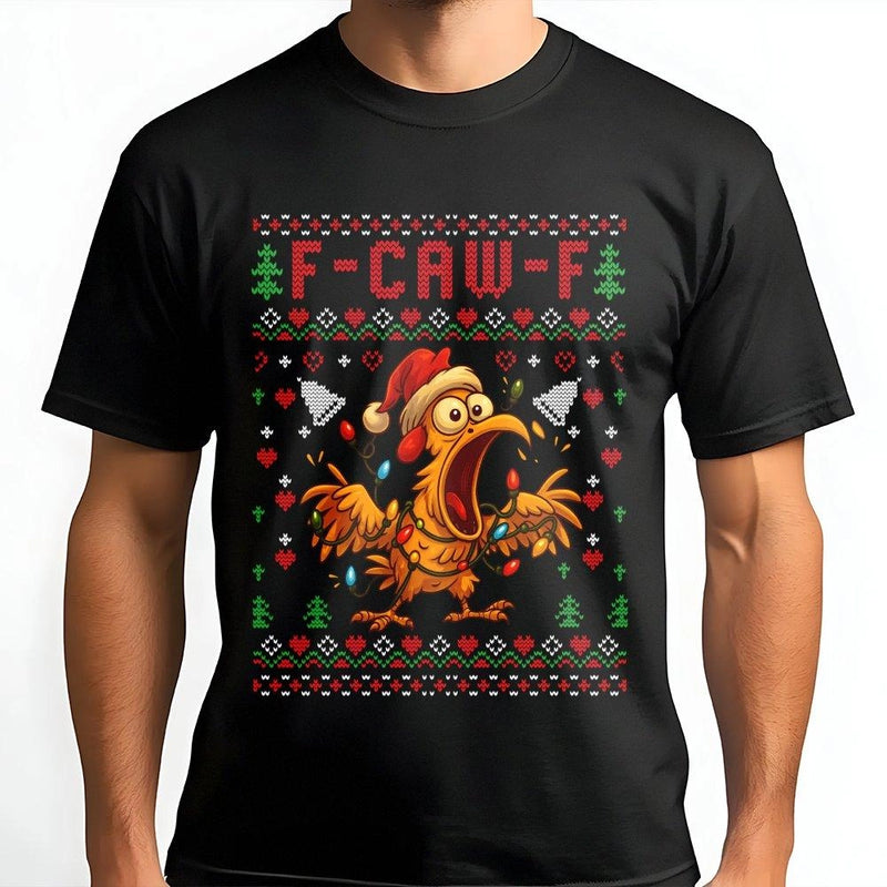 Ugly Sweater Style Holiday Tee, F-Caw-F Chicken Christmas T-Shirt, Humorous Screaming Poultry Graphic Shirt, Farm Xmas Chicken Lover Tee