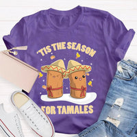 Humorous Christmas T-Shirt, Tis the Season for Tamales Shirt, Latino Holiday Graphic Tee, Hispanic Xmas Foodie Shirt, Tamale Lover Present