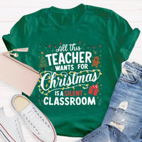Humorous Holiday Educator Graphic Tee, Silent Classroom Teacher Christmas Shirt, Xmas School Humor T-Shirt, Winter Teacher Present