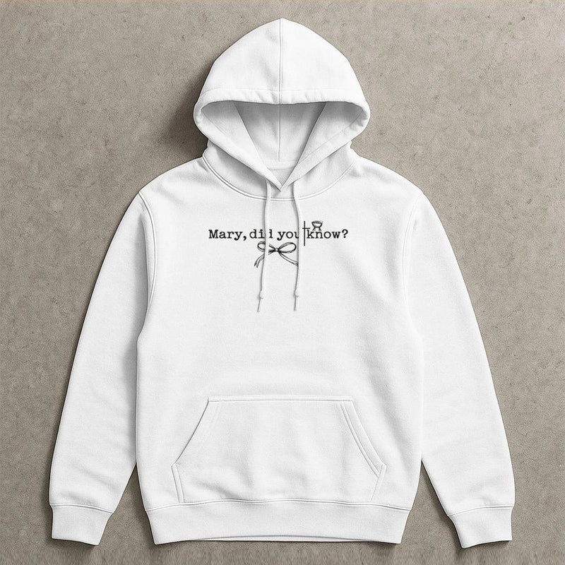 Christian Christmas Minimalist Hoodie, Mary Did You Know Hoodie, Religious Holiday Song Graphic Hooded Sweatshirt, Faith Xmas Pullover Present