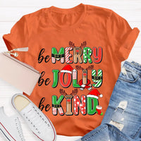 Christmas Teacher T-Shirt, Be Merry Be Jolly Be Kind Teacher Shirt, Holiday Classroom Graphic Tee, Winter Educator Shirt, Teacher Xmas Present