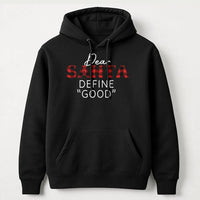 Buffalo Plaid Christmas Hoodie, Dear Santa Define Good Hoodie, Sarcastic Xmas Hoodie, Humorous Holiday Sweatshirt, Winter Christmas Season Present