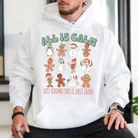 Gingerbread First Grade Christmas Sweatshirt, All Is Calm Teacher Christmas Hoodie, Elementary Teacher Holiday Hooded Pullover