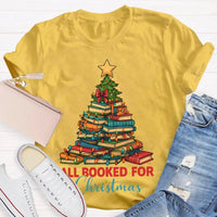 Humorous Book Lover Holiday Shirt, All Booked for Christmas Librarian T-Shirt, Bookworm Tree Graphic Tee, Reading Teacher Christmas Present Shirt