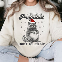 Humorous Maternity Sweatshirt, Feral and Pregnant Raccoon Sweatshirt, Christmas Raccoon Sweatshirt, Adorable Expecting Mom Sweater, Holiday Present