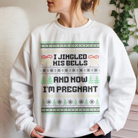 Humorous Christmas Pregnancy Announcement Crewneck, I Jingled His Bells Sweatshirt, Expecting Mom Holiday Sweater