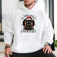 Humorous Black Cat Christmas Hoodie, Is This Jolly Enough Hoodie, Grumpy Cat Holiday Hoodie, Cat Lover Xmas Pullover, Comfy Winter Present for Her