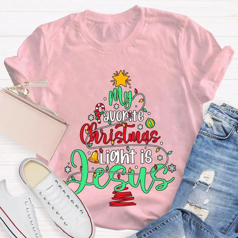 Christian Christmas T-Shirt, My Favorite Christmas Light Is Jesus Shirt, Religious Holiday Graphic Tee, Jesus Christmas Light Faith Shirt