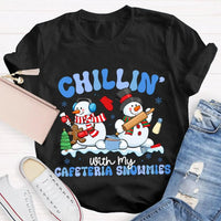 Humorous Holiday Snowman Graphic Tee, Chillin with My Cafeteria Snowmies Shirt, School Staff Christmas T-Shirt, Lunch Lady Holiday Present