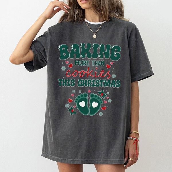 Humorous Pregnancy Baby Reveal Shirt, Baking More Than Cookies Pregnancy T-Shirt, Christmas Pregnancy Announcement Tee, Expec
