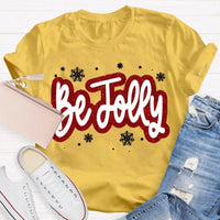 Snowflake Holiday Winter Graphic Tee, Be Jolly Christmas Shirt, Adorable Merry Xmas T-Shirt, Holiday Season Apparel Present for Men Women
