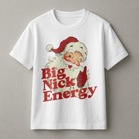Retro Santa Graphic Shirt, Big Nick Energy T-Shirt, Humorous Christmas Tee, Vintage Holiday Graphic T-Shirt, Humorous Xmas Present for Men Women