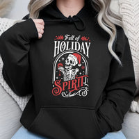 Humorous Skeleton Christmas Sweatshirt, Full of Holiday Spirit Hoodie, Spooky Xmas Hooded Pullover, Skeleton Drinking Holiday Hoodie
