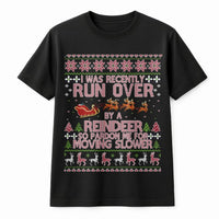 Humorous Reindeer Christmas Shirt, Run Over by a Reindeer T-Shirt, Ugly Holiday Reindeer Graphic Tee, Humorous Xmas Party Shirt, Winter Present