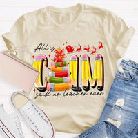 Pencil Tree Christmas Shirt, All Is Calm Said No Teacher Ever Shirt, Humorous Teacher Holiday Tee, Sarcastic Educator Shirt, Christmas Present