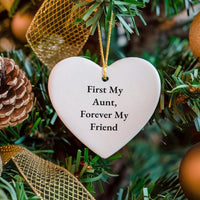 Heart Ceramic Ornament, First My Aunt Forever My Friend Ornament, Family Holiday Tree Ornament, Aunt Christmas Keepsake Present