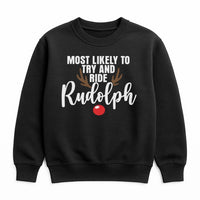Humorous Christmas Reindeer Sweatshirt, Most Likely to Ride Rudolph Sweatshirt, Matching Holiday Crewneck, Adorable Xmas Party Pullover Sweatshirt