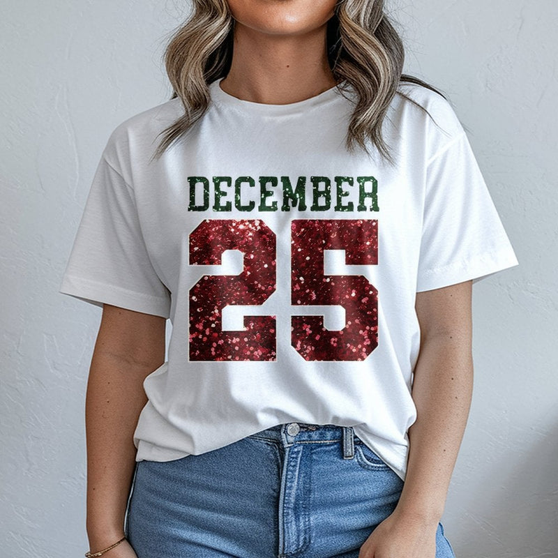 Red Glitter Holiday Shirt, December 25 Christmas T-Shirt, Festive Xmas Graphic Tee, Winter Holiday Season T-Shirt, Christmas Present for Her