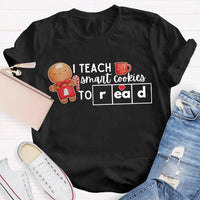 Humorous Teacher Christmas T-Shirt, I Teach Smart Cookies to Read Shirt, Holiday Reading Teacher Tee, Adorable Xmas Cookie Shirt, Teacher Xmas Present