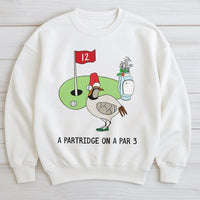 Humorous Christmas Golf Crewneck, A Partridge on a Par 3 Sweatshirt, Holiday Golfer Sweatshirt, Xmas Sports Sweater, Golf Lover Present Sweatshirt