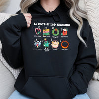 Humorous Labor and Delivery Christmas Hoodie, 12 Days of L&D Nurse Hoodie, Holiday Healthcare Sweatshirt, L&D Nursing Hooded Pullover Present