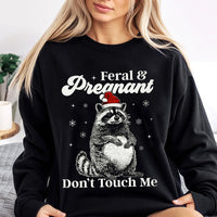 Humorous Maternity Sweatshirt, Feral and Pregnant Raccoon Sweatshirt, Christmas Raccoon Sweatshirt, Adorable Expecting Mom Sweater, Holiday Present