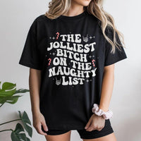 Humorous Christmas Retro Graphic Tee, Jolliest Bitch on the Naughty List T-Shirt, Sarcastic Holiday Party Shirt, Festive Humor Present