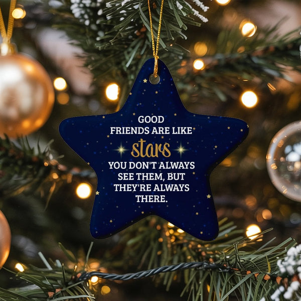 Friendship Quote Star Ornament, Good Friends Are Like Stars Star Ornament, Glossy Ceramic Christmas Star Ornament, Bestie Hol