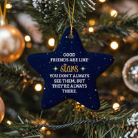 Friendship Quote Star Ornament, Good Friends Are Like Stars Star Ornament, Glossy Ceramic Christmas Star Ornament, Bestie Holiday Present