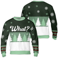 Humorous Pine Tree Holiday Sweater, What Ugly Christmas Sweater, Sarcastic Xmas Ugly Sweater, Winter Forest Graphic Sweatshirt, Seasonal Present