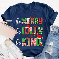Christmas Teacher T-Shirt, Be Merry Be Jolly Be Kind Teacher Shirt, Holiday Classroom Graphic Tee, Winter Educator Shirt, Teacher Xmas Present