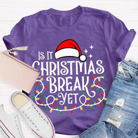 Humorous Santa Hat Christmas Shirt, Is It Christmas Break Yet T-Shirt, Holiday Break Graphic Tee, Teacher Vacation T-Shirt, Student Xmas Present
