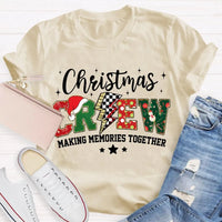 Making Memories Together Holiday Shirt, Christmas Crew Shirt, Family Matching Christmas Tee, Group Holiday Graphic Shirt, Christmas Present