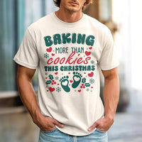 Pregnancy Announcement Holiday Shirt, Baking More Than Cookies Christmas T-Shirt, Xmas Baby Reveal Graphic Tee, Expecting Mom T-Shirt Present