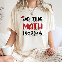 Humorous Holiday Equation Math Shirt, Do the Math Christmas Teacher T-Shirt, Adorable Xmas School Graphic Tee, Winter Teacher Appreciation T-Shirt