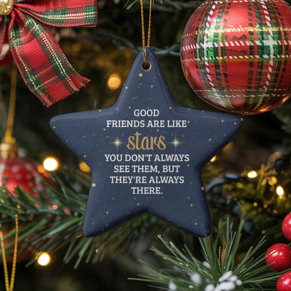 Friendship Quote Star Ornament, Good Friends Are Like Stars Ornament, Best Friend Christmas Ornament, Ceramic BFF Tree Keepsa