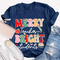 Festive Holiday School Tee, Merry Teacher Bright Students Christmas Shirt, Humorous Christmas Educator T-Shirt, Teacher Xmas Shirt