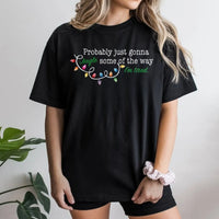 Humorous Christmas Lights Graphic Tee, Just Gonna Jingle Some of the Way T-Shirt, Sarcastic Holiday Shirt, Adorable Christmas Humor Graphic T-Shirt