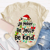 Santa Hat Fairy Lights Graphic Tee, Be Merry Be Jolly Be Kind Christmas T-Shirt, Holiday Family Shirt, Xmas Party Top