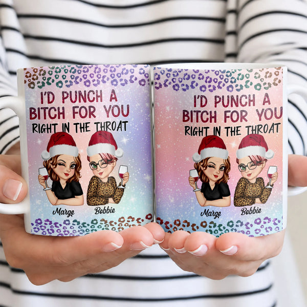 Punch a Bitch for You Holiday Coffee Cup, Humorous Best Friend Ceramic Mug, Sarcastic Soul Sister Mug, Christmas Present for 