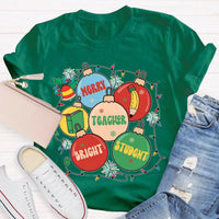 Christmas Teacher Graphic Tee, Merry Teacher Bright Students Shirt, Festive Holiday Educator T-Shirt, Adorable Teacher Christmas Shirt