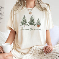 Minimalist Pine Tree Shirt, The More the Merrier Christmas T-Shirt, Retro Winter Holiday Graphic Tee, Festive Family Christmas T-Shirt