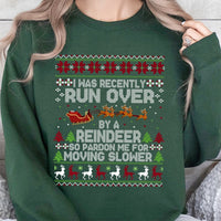 Humorous Christmas Ugly Sweater, Run Over by A Reindeer Sweatshirt, Reindeer Graphic Crewneck Sweatshirt, Holiday Party Sweatshirt, Xmas Present